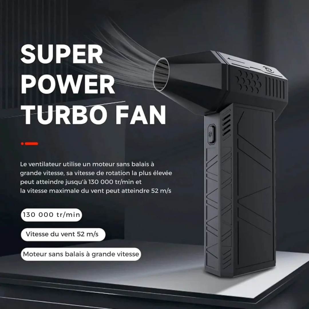 Super Power Turbo Fan X3 – Le souffleur compact surpuissant